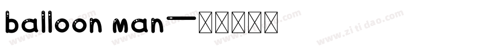 balloon man字体转换